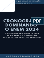 Cronograma Dominando O ENEM 2024: O Cronograma Completo para Quem Almeja A Aprovação Acelerada Na Prova Do Enem 2024