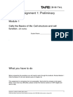 6492BL: Assignment 1: Preliminary Biology.: Cells The Basics of Life: Cell Structure and Cell Function