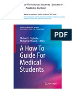 A How To Guide For Medical Students (Success in Academic Surgery) - , 978-3319428956