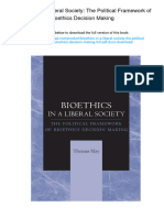 Bioethics in A Liberal Society: The Political Framework of Bioethics Decision Making., 978-0801868023