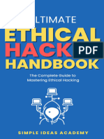 Ultimate Ethical Hacker Handbook The Complete Guide To Mastering Ethical Hacking