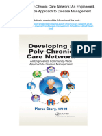 Developing A Poly-Chronic Care Network: An Engineered, Community-Wide Approach To Disease Management. ISBN 1466554746, 978-1466554740