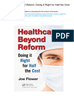 Healthcare Beyond Reform: Doing It Right For Half The Cost., 978-1466511217