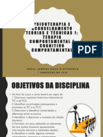 Aconselhamento Psicológico e Psicoterapia. Teorias e Técnicas 1.1 Semestre 2018