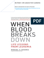 When Blood Breaks Down: Life Lessons From Leukemia. ISBN 0262043726, 978-0262043724