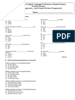 Test On Tenses (Simple Present, Present Perfect, PP and PPC)