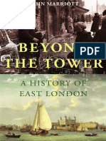 Beyond The Tower A History of East London 2011