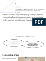 Lecture 1.2 How Drugs Work in The Body - Pharmacokintetics & Pharmacodynamics - NEW