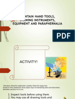 Maintain Hand Tools Drawing Instruments Equipment and Paraphernalia