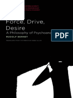 Bernet, R. - Force, Drive, Desire - A Philosophy of Psychoanalysis