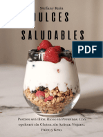 DULCES SALUDABLES Postres Sencillos, Ricos en Proteínas. Con Opciones Sin Gluten, Sin Azúcar, Vegano, Paleo y Keto. STEFANY RAIN