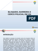 Bloqueio Barreira e Cerco Policial RR