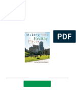 Making Healthy Places Designing and Building For Well Being Equity and Sustainability 2nd Edition Nisha Botchwey All Chapter Instant Download