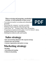 Sales Strategy: When Reviewing and Preparing A Marketing and Sales Strategy, We Focus Primarily On These Areas