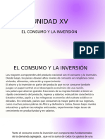 Unidad XV: El Consumo Y La Inversión