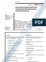 NBR 12775 - Placas Lisas de Gesso para Forro - Determinacao Das Dimensoes e Des Fisicas