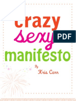 Crazy Sexy Manifesto