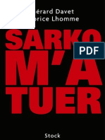 Sarko M'a Tuer-Gerard Davet&Gérard Lhomme