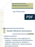 What Is Medical Informatics?: Agus Widiyatmoko