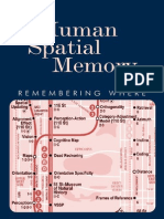 Human Spatial Memory Remembering Where