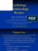 Cardiology Pharmacology Review: Dhiren Patel, Pharmd, Cde