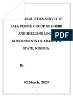 Sociolinguistics Survey of Lala Speaking Group of Gombi and Shelleng in Nigeria.