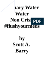 Primary Water Water Non Crisis #Flushyourmeds Scott Barry