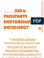 Glucose 6 Phosphate Dehydrogenase Deficiency