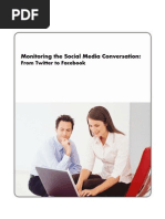 Monitoring The Social Media Conversation:: From Twitter To Facebook