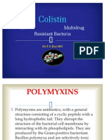 Colistin in Multidrug Resistant Bacteria