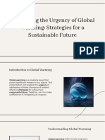 Addressing The Urgency of Global Warming Strategies For A Sustainable Future