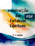 A Destruição Das Fortalezas Espirituais em Nossa Mente