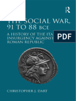 Christopher J. Dart - The Social War, 91 To 88 BCE - A History of The Italian Insurgency Against The Roman Republic-Routledge (2014)