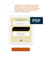 Arqueologias da Escravidão e Liberdade Senzalas Cultura Material e Pós Emancipação na Fazenda do Colégio Campos dos Goytacazes séculos XVIIII a XX Luís Cláudio Pereira Symanski Flávio Dos Santos Gomes Orgs 2024 scribd download