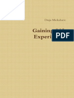 Gaining Life Experiences by Draja Mickaharic