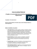 Intencionalidad Editorial - El Sigilo y La Nocturnidad de Las Prácticas Periodísticas Hegemónicas