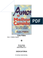 Caio Fábio - Amor O Melhor Caminho