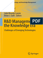 R&D Management in The Knowledge Era: Tuğrul Daim Marina Dabić Nuri Başoğlu João Ricardo Lavoie Brian J. Galli