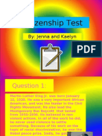 Citizenship Test: By: Jenna and Kaelyn