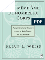 Brian L. Weiss - Une Même Âme, de Nombreux Corps