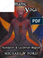 Ahrimanic Yoga Kundalini Luciferian Magick (Michael W. Ford (Ford, Michael W.) ) (Z-Library)