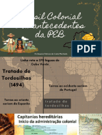 Brasil Colonial e Os Antecedentes Da PEB