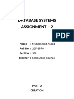 Database Systems Assignment - 2: Name: Roll No: Section: Teacher