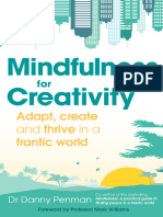 Mindfulness For Creativity Adapt, Create, & Thrive in A Frantic World - Danny Penman - 2015 - Hachette Uk - 9780349408224 - Anna's Archive