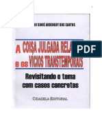 Cláudio Sinoé Ardenghy Do Santos - A Coisa Julgada Relativa e Os Vícios Transtemporais - Ano 2004