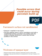 Errors During Porcelain Build Up