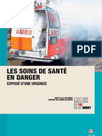 Les Soins de Santé en Danger: Exposé D'une Urgence