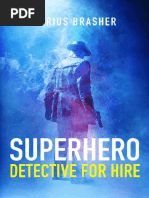 Superhero Detective For Hire - Darius Brasher