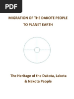 Migration of The Dakote People To Planet Earth