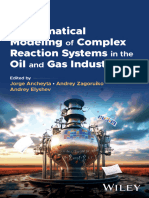 Mathematical Modeling of Complex Reaction Systems in The Oil and Gas Industry